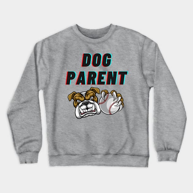 Dog Parent Crewneck Sweatshirt by Calvin Apparels